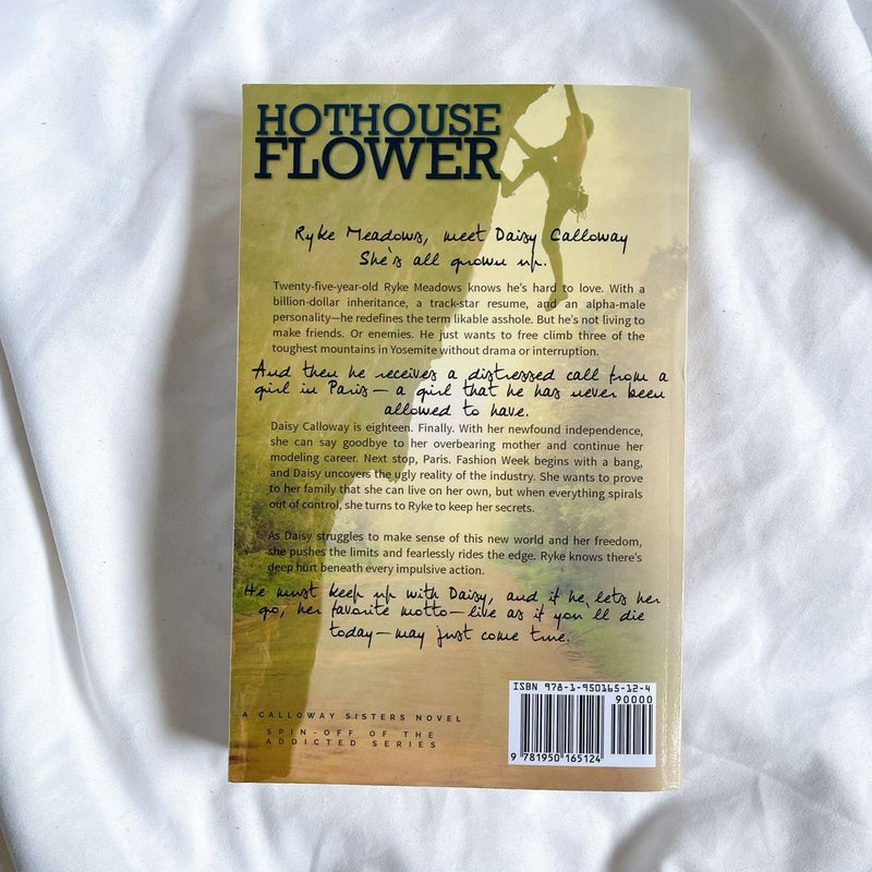 Hothouse Flower