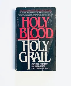 Holy Blood, Holy Grail 1985 Dell Publishing, 3rd printing