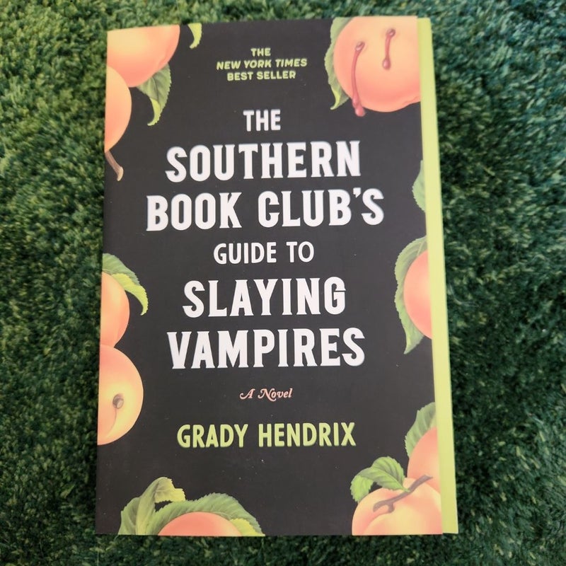 The Southern Book Club's Guide to Slaying Vampires