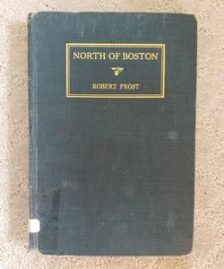 North of Boston (2nd Edition, 1915)