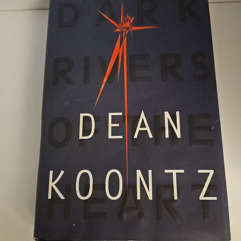 Dark Rivers of the Heart