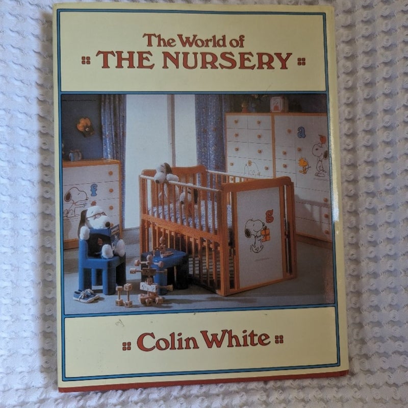 The World Of The Nursery