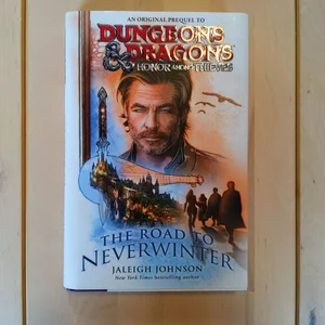 Dungeons and Dragons: Honor among Thieves: the Road to Neverwinter
