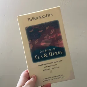 Republic of Tea Book of Tea and Herbs