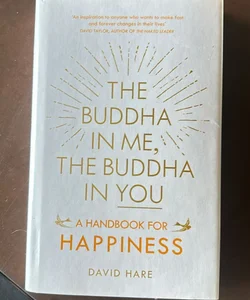 The Buddha in me, the Buddha in you