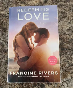 Redeeming Love (Movie Tie-In)