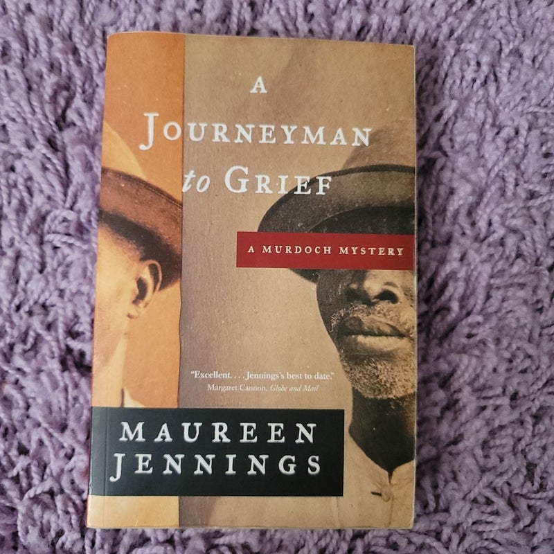 A Journeyman to Grief
