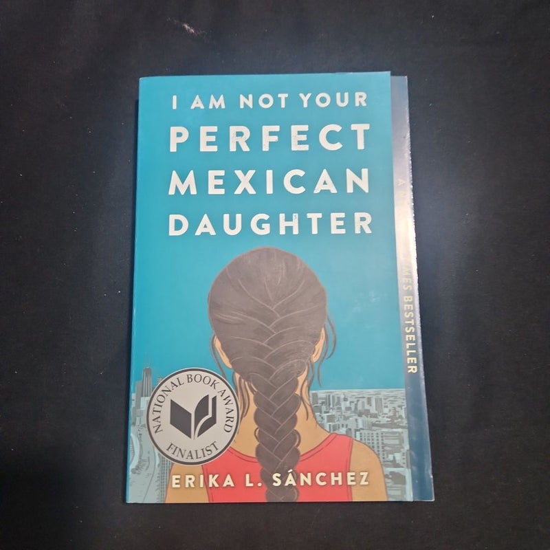 I Am Not Your Perfect Mexican Daughter