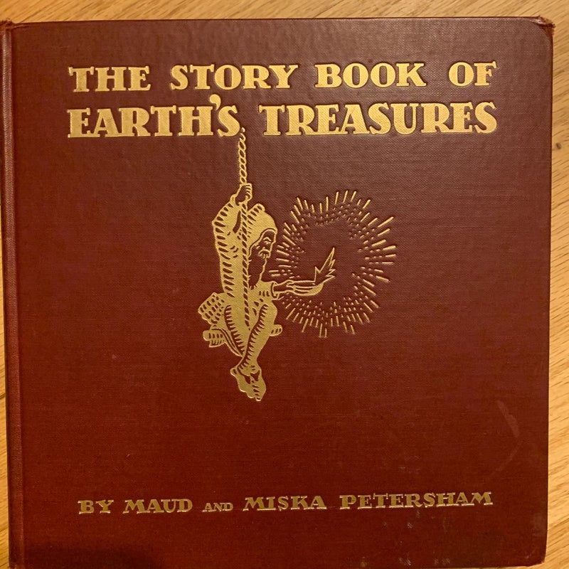 The Story Book of the Earth’s Treasures