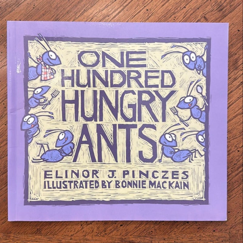 One Hundred Hungry Ants