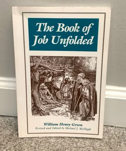 The Book of Job Unfolded