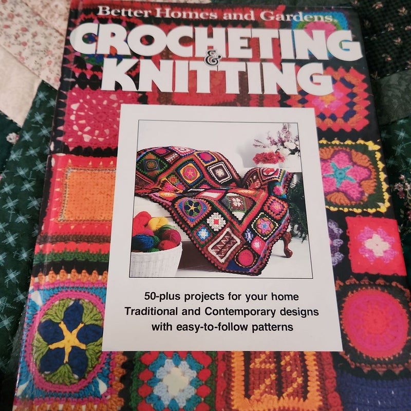 Better Homes and Gardens Crocheting & Knitting