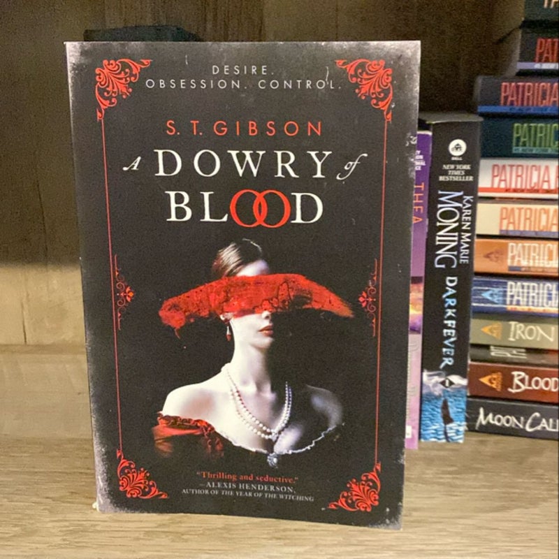 A Dowry of Blood