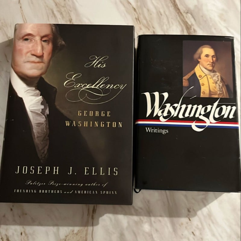 George Washington: His Excellancy & Writings 
