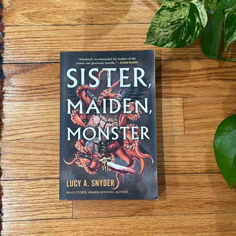 Sister, Maiden, Monster