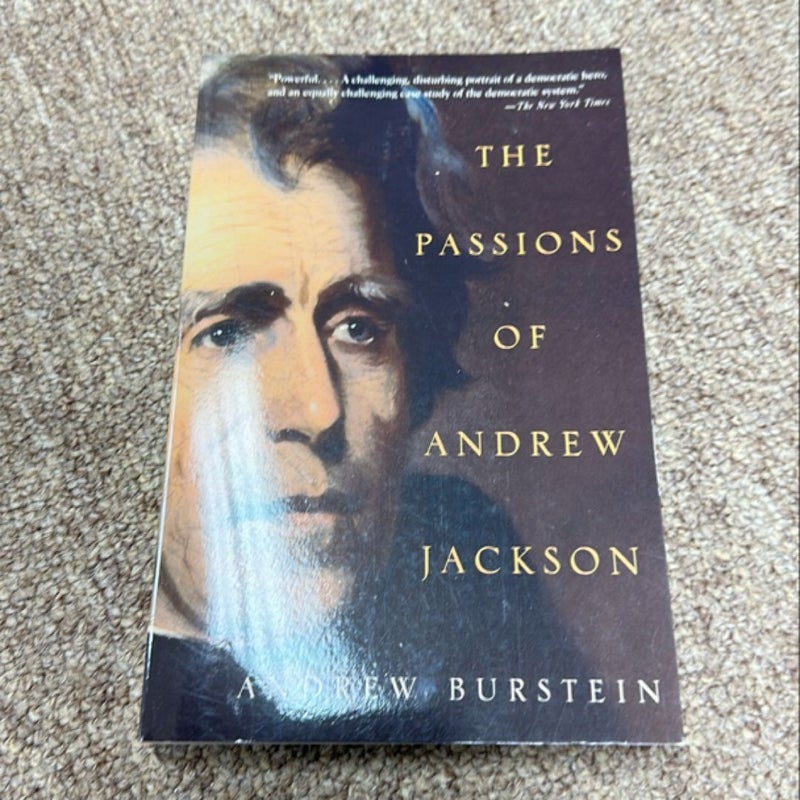 The Passions of Andrew Jackson