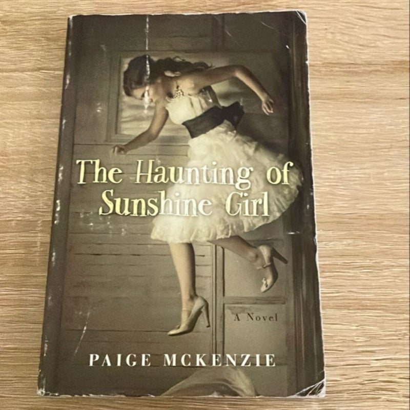 The Haunting of Sunshine Girl