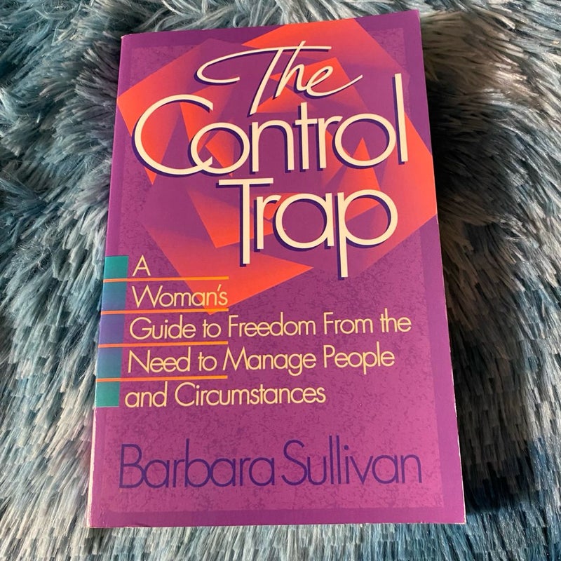 The Control Trap