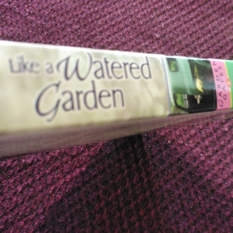 Like a Watered Garden