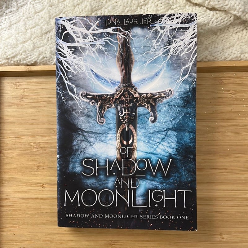 Of Shadow and Moonlight - signed 