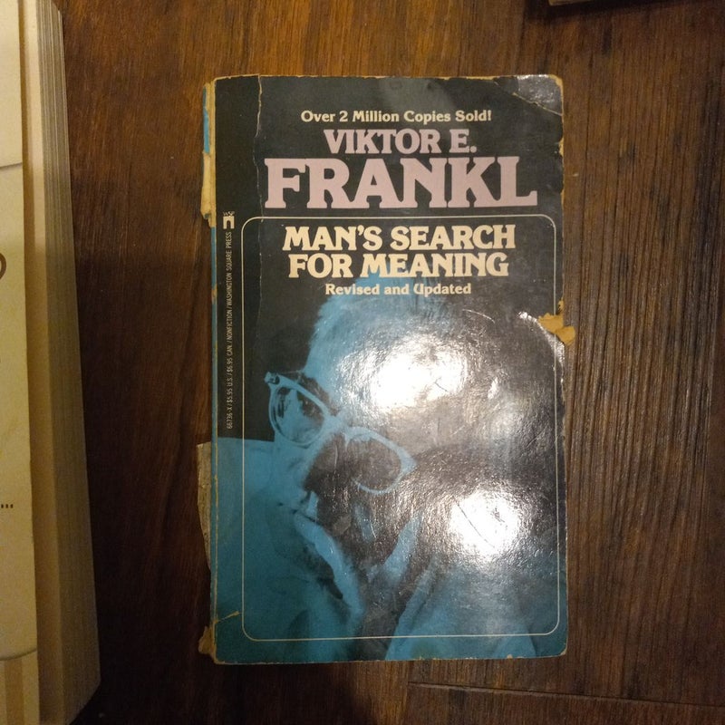 Man's search for meaning 