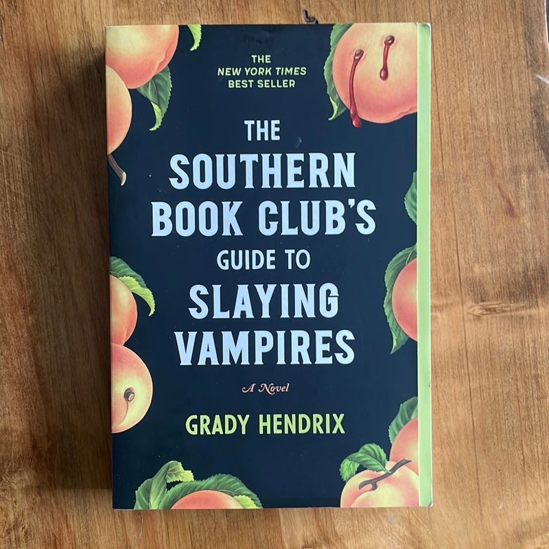 The Southern Book Club's Guide to Slaying Vampires