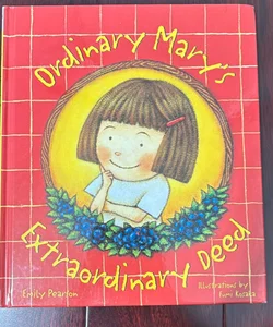 Ordinary Mary's Extraordinary Deed