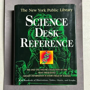 The New York Public Library Science Desk Reference