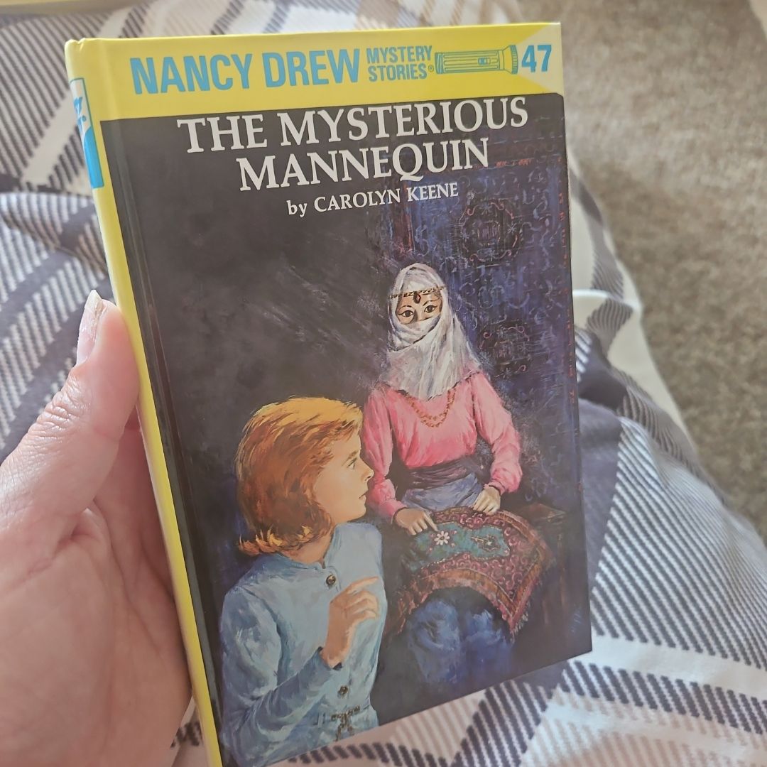 Nancy Drew 47: the Mysterious Mannequin