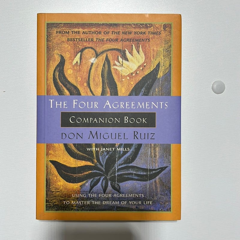 The Four Agreements Companion Book