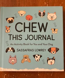 Chew This Journal