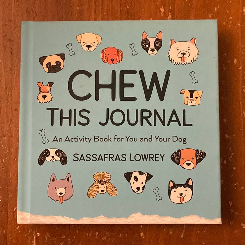 Chew This Journal