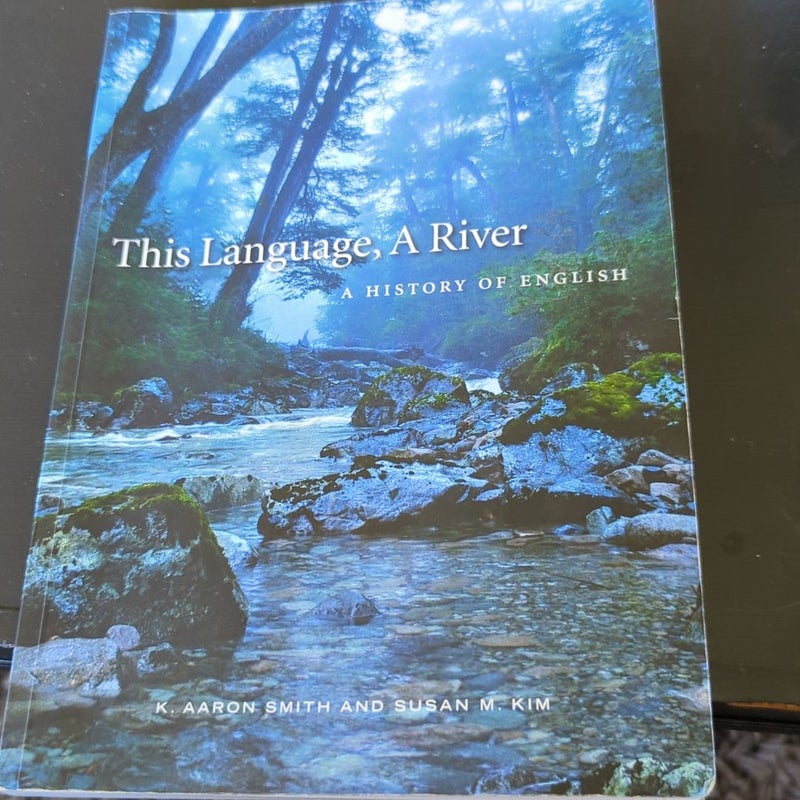 This Language, a River