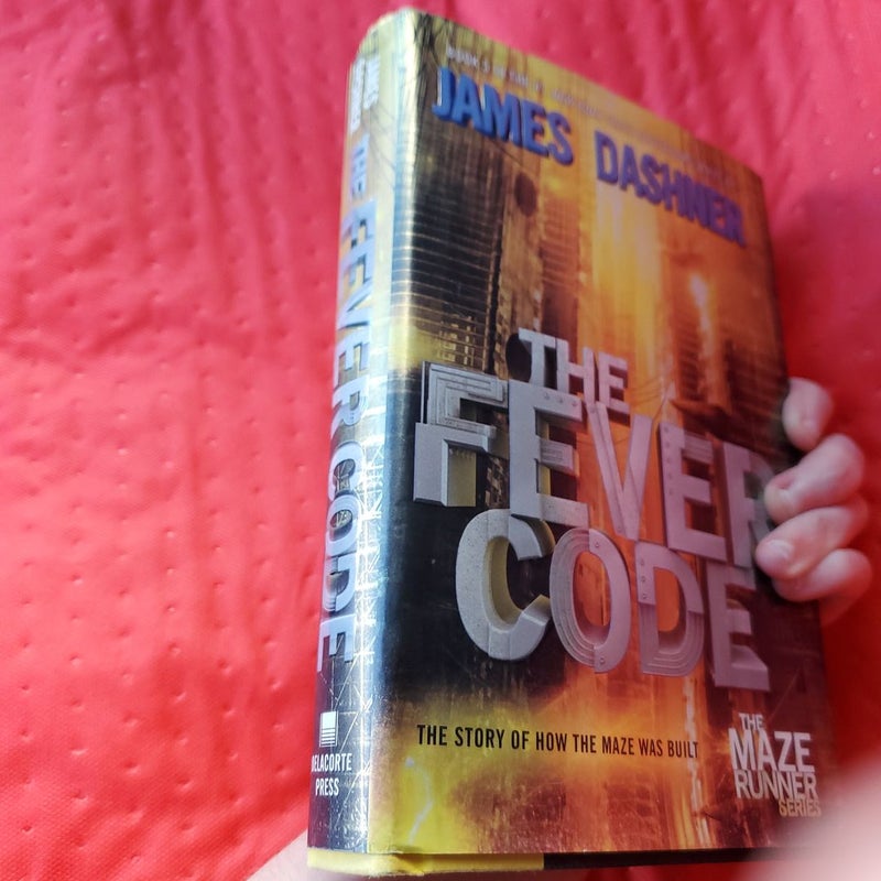 The Fever Code (Maze Runner, Book Five; Prequel)