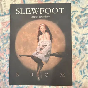 Slewfoot