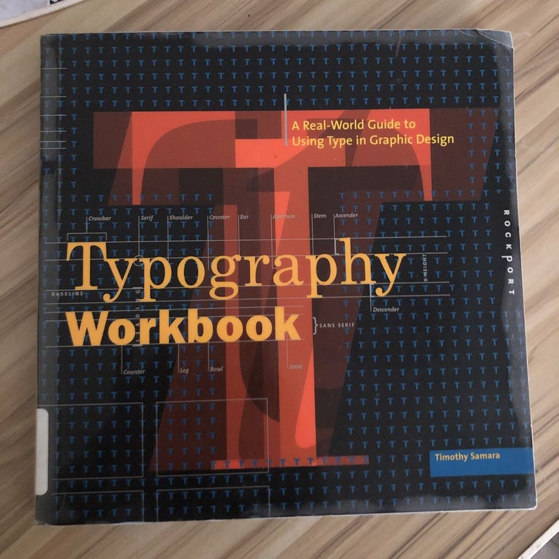 Typography Workbook by Timothy Samara
