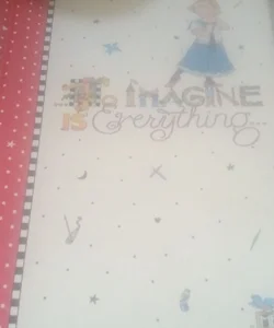 To Imagine Is Everything
