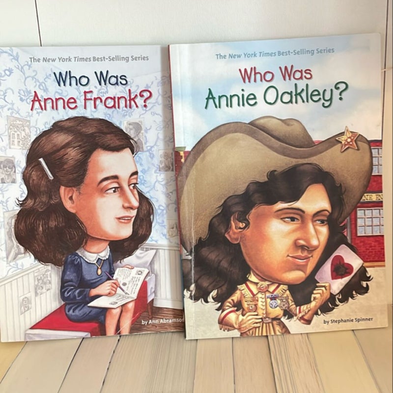 Who Was Annie Oakley? AND Who was Anne Frank?