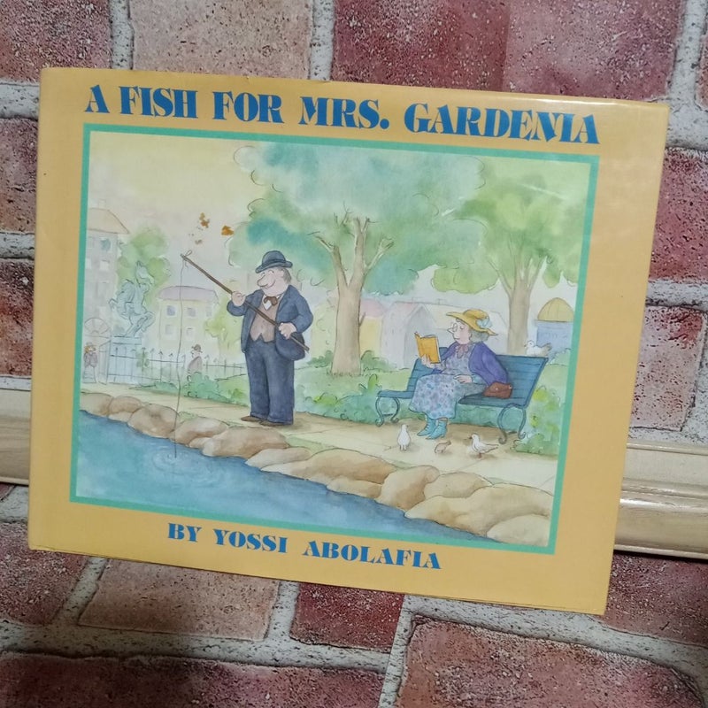 A Fish for Mrs. Gardenia