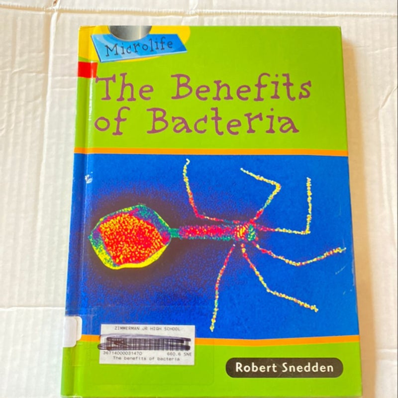 The Benefits of Bacteria