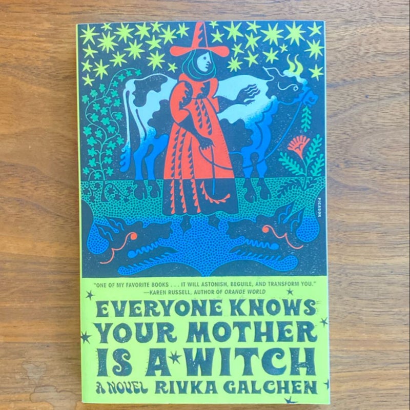 Everyone Knows Your Mother Is a Witch