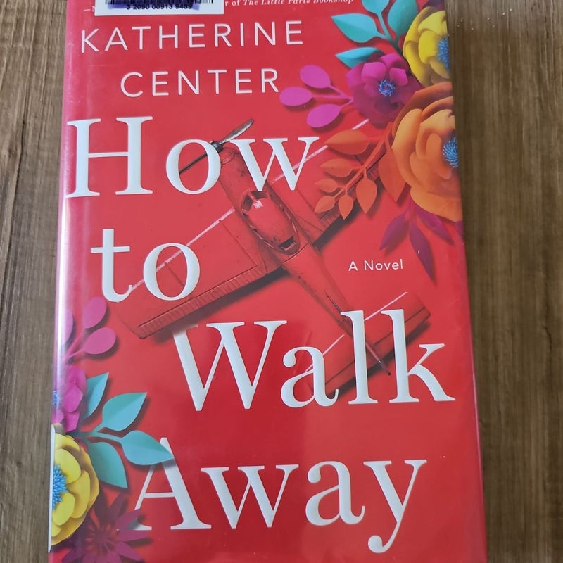 How to Walk Away