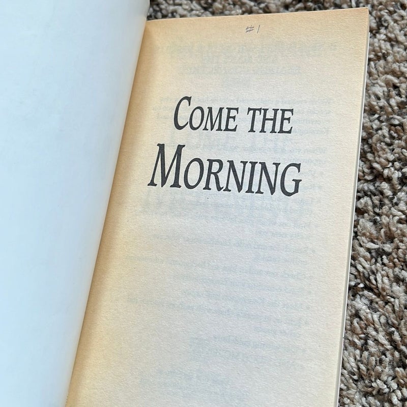 Come the Morning (vintage Stepback)