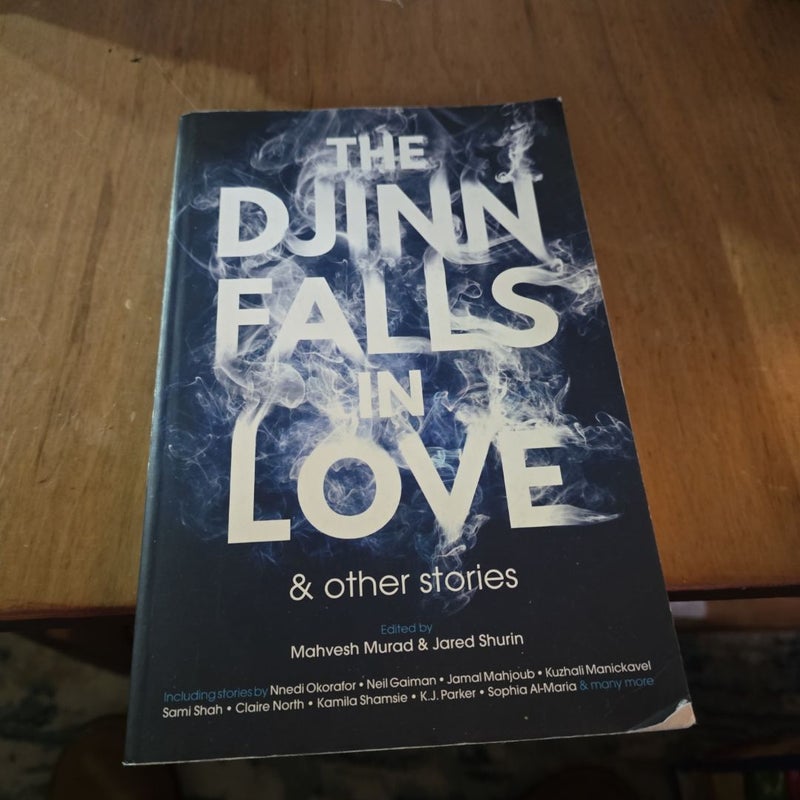 The Djinn Falls in Love and Other Stories