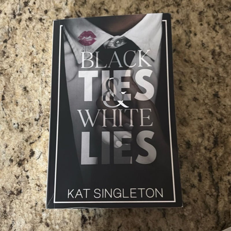 Black Ties and White Lies