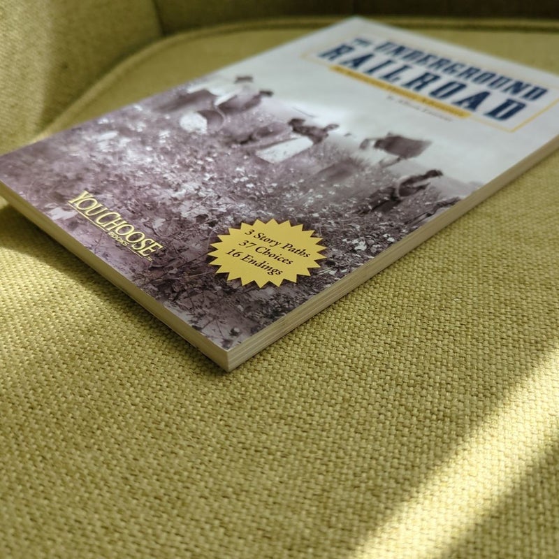 You Choose: The Underground Railroad