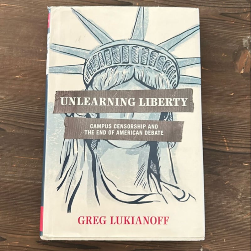 Unlearning Liberty