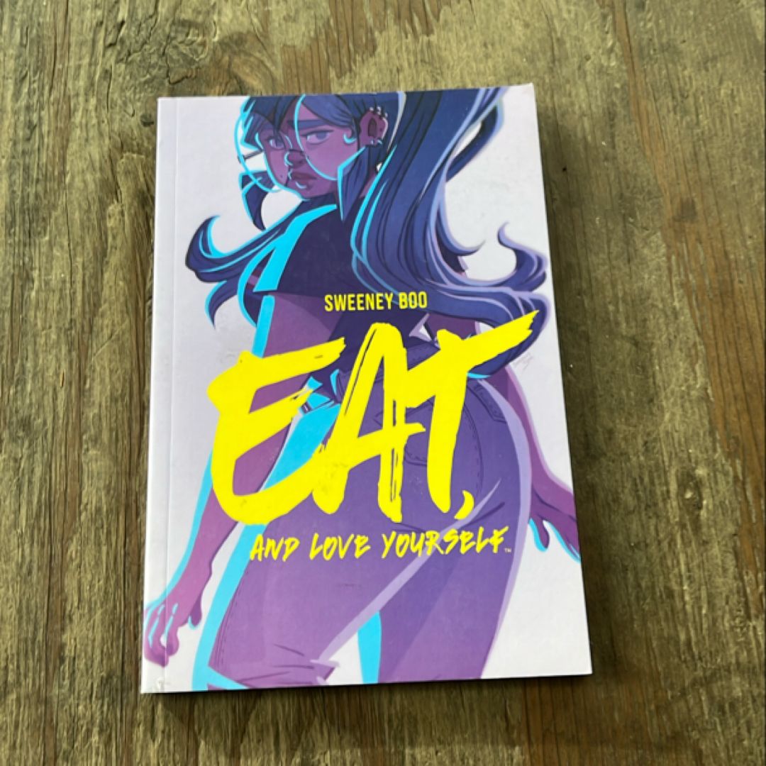 Eat, and Love Yourself