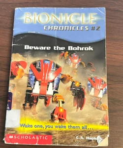 Beware the Bohrok