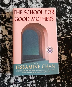 The School for Good Mothers